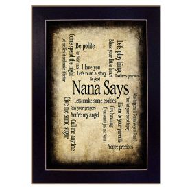 "Nana Says" By Susan Ball, Printed Wall Art, Ready To Hang Framed Poster, Black Frame